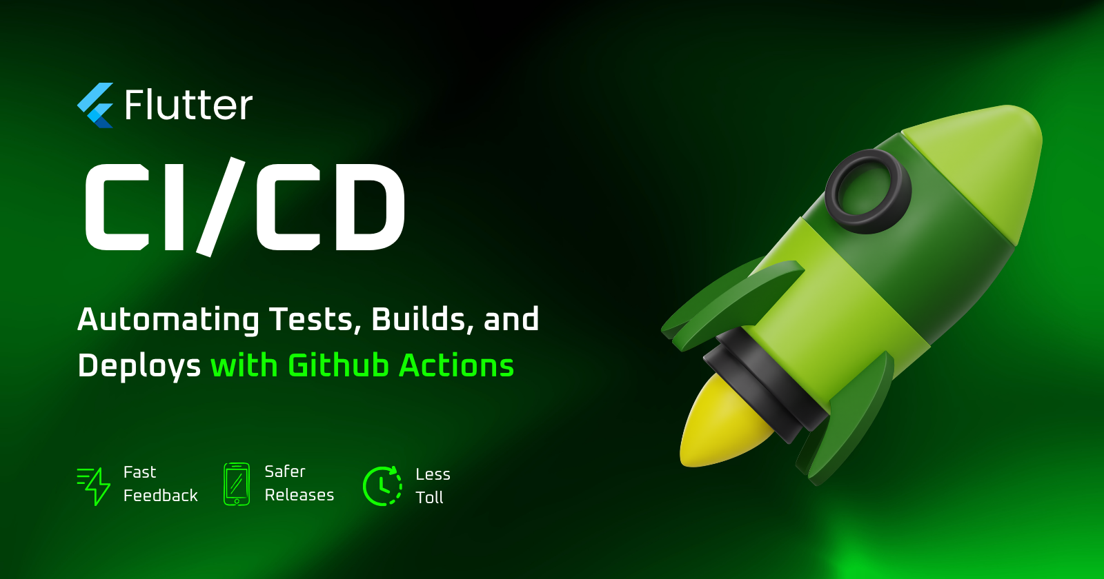 Flutter CI/CD - Automating Tests, Builds, and Deploys with GitHub Actions